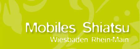 Mobiles Shiatsu Wiesbaden und Rhein-Main